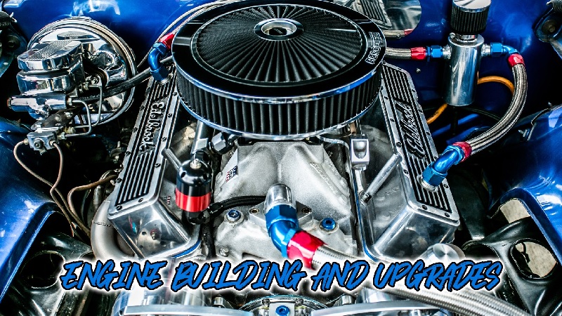 Engine Upgrades